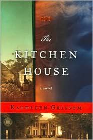 The Kitchen House by Kathleen Grissom Pictures, Images and Photos